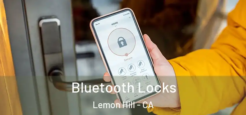  Bluetooth Locks Lemon Hill - CA